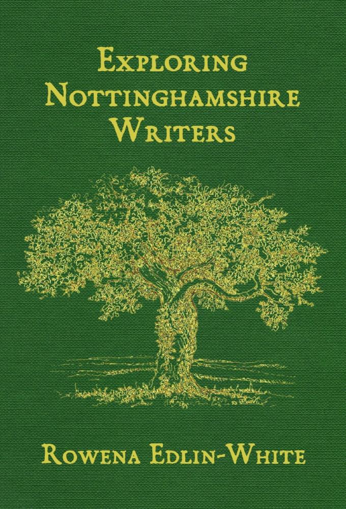 Exploring_Nottinghamshire_Writers